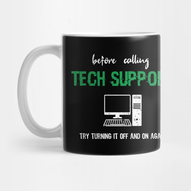 Tech Support IT Support Gift funny T-Shirt by GraphicTeeArt